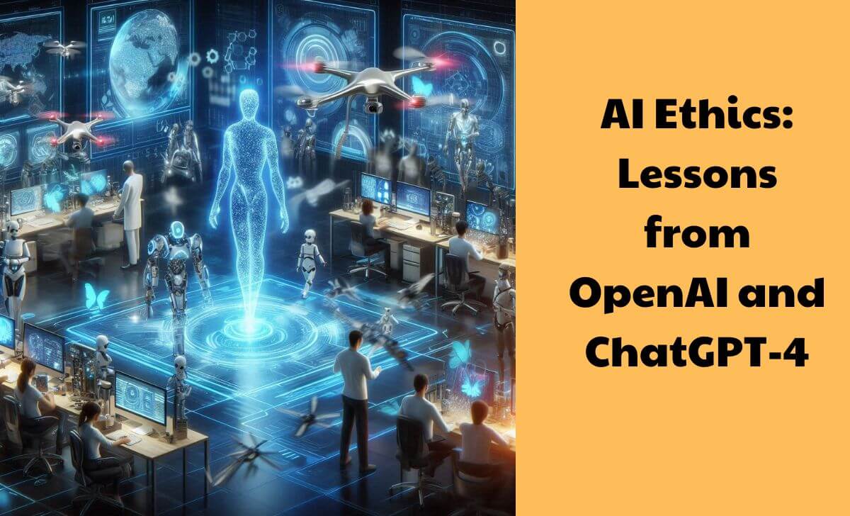 ai-ethics-lessons-from-openai-and-chatgpt-4.jpg