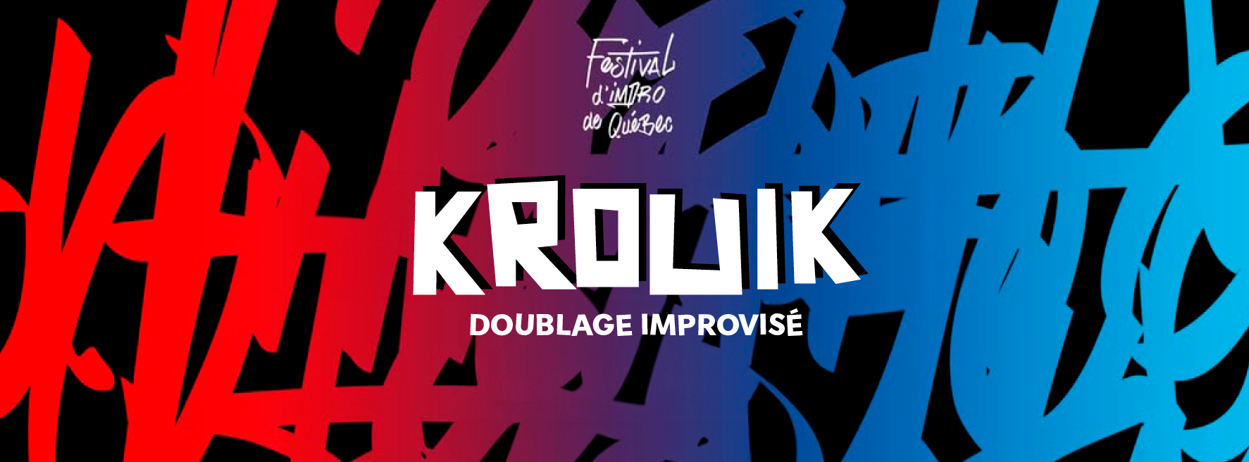 KROUIK - Spectacle