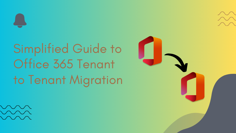 Simplified Guide to Office 365 Tenant to Tenant Migration.png