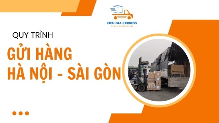 Quy-trinh-dich-vu-gui-hang-Ha-Noi-Sai-Gon-720x405.jpg