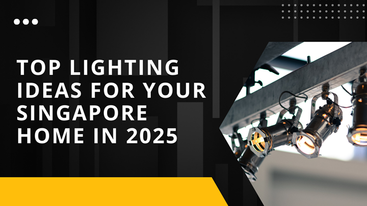 Top Lighting Ideas for Your Singapore Home in 2025.png
